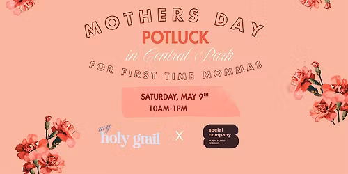 It Takes a Village: A Mother's Day Potluck for First-Time Moms