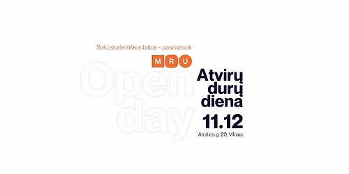 MRU atvir\u0173 dur\u0173 diena \u201e\u0160ok \u012f studenti\u0161kus batus\u201c