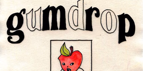 Gumdrop On Tour!