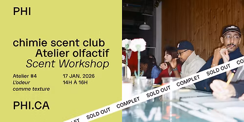 [COMPLET\/FULL] chimie scent club | L\u2019odeur comme texture - Atelier olfactif