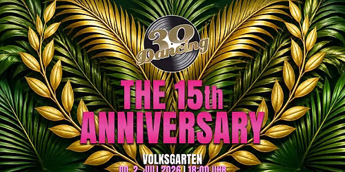 30 Dancing THE 15th ANNIVERSARY, Do. 2.7.2026