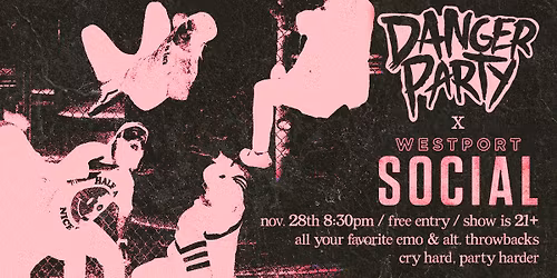 Danger Party at Westport Social - 11\/28