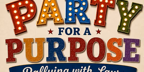 Party for a Purpose 2026