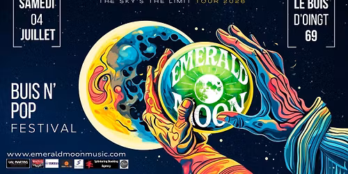 EMERALD MOON @BUIS N POP | Le Bois-d'Oingt (69)