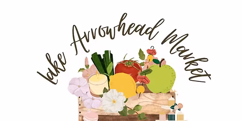 lake arrowhead farmers market