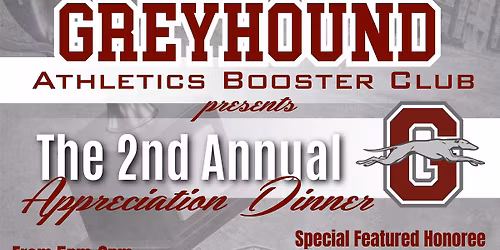 Greyhound Athletics Booster Club Appreciation Dinner