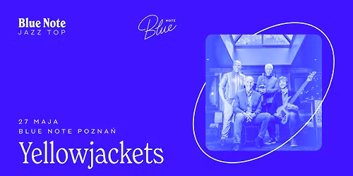 Yellowjackets | Blue Note Pozna\u0144