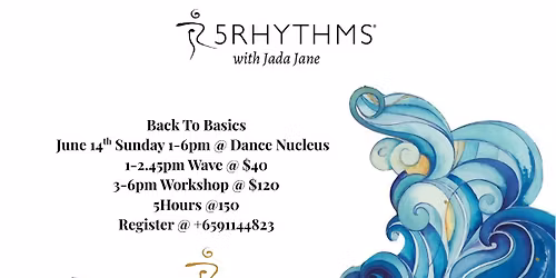 5Rhythms " Back to Basics " 5hours workshop 
