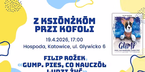 Z ksi\u014dn\u017ck\u014dm przi Kofoli [Gump. Pies, co naucz\u014d\u0142 ludzi \u017cy\u0107]