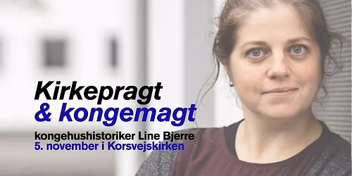 Korsvejstr\u00e6f: Kirkepragt og kongemagt 