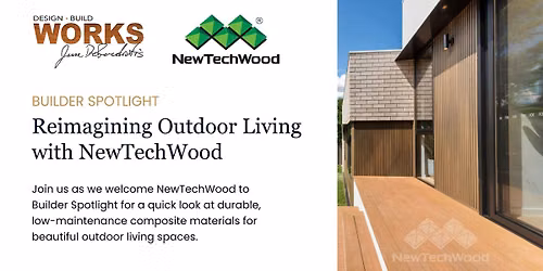 Builder Spotlight: Reimagining Outdoor Living with NewTechWood