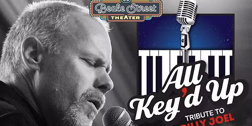 All Key'd Up: Billy Joel Tribute Show at Beale Street Theater