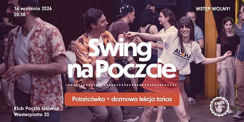 \u2b50 Swingowa pota\u0144c\u00f3wka na Poczcie + darmowa lekcja ta\u0144ca \u2b50 | 16.09