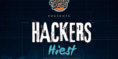 Hacker's Heist - 2k26