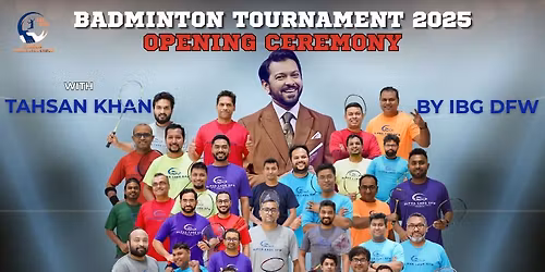 Opening Ceremony of IBG's 2025 Tournament with TAHSAN KHAN
