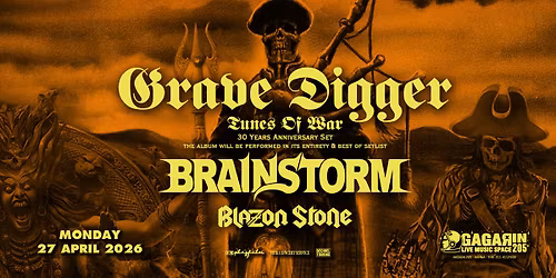 GRAVE DIGGER ("Tunes of war" special) - BRAINSTORM - BLAZON STONE live in Athens (27\/4, Gagarin205) 