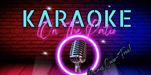 Karaoke Monday on the Patio
