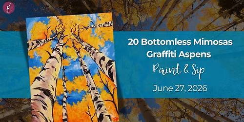 $20 Bottomless Mimosas | Graffiti Aspens | June 27