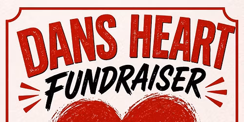 Dans heart fundraiser 