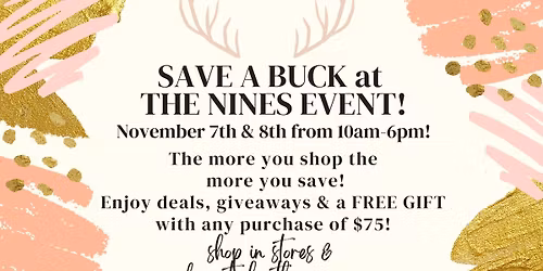 Save A Buck at THE NINES event