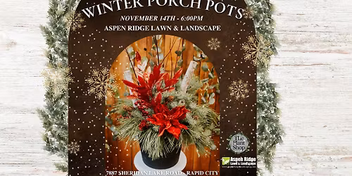 Winter Porch Pot Workshop