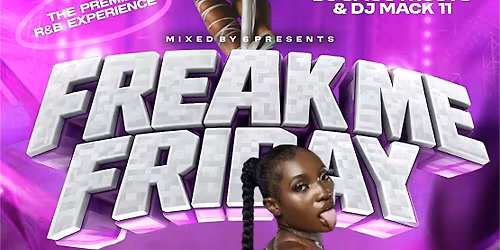 FREAK ME FRIDAY