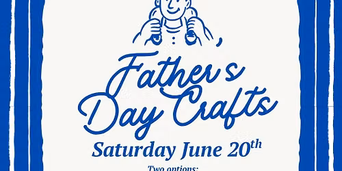 Father\u2019s Day craft Day 