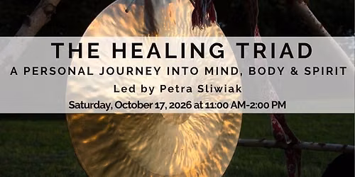 The Healing Triad