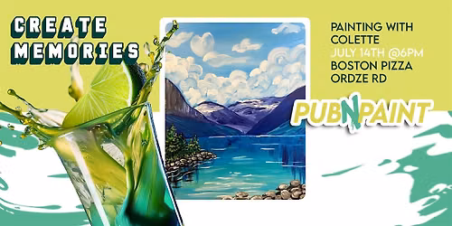 PubNPaint at Boston Pizza Ordze Rd July 14th(18+)