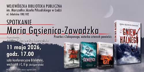 Spotkanie z Mari\u0105 G\u0105sienic\u0105-Zawadzk\u0105 \u2013 autork\u0105 powie\u015bci kryminalnych, sensacyjnych i thriller\u00f3w
