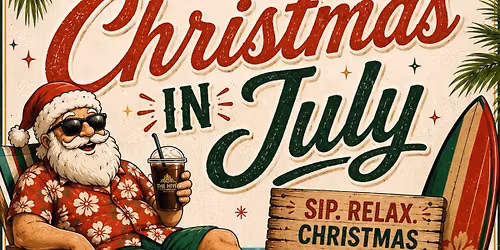 3rd Annual Christmas In July 