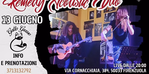 Remedy Acoustic Duo@ Gatto Grasso