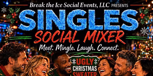Singles Social Mixer St. Charles, IL Alley 64 Ugly Christmas Sweater Party