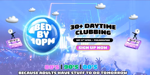 Bed By 10 Returns To Philadelphia!