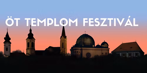 \u00d6T TEMPLOM FESZTIV\u00c1L