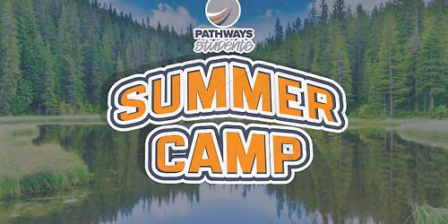 Pathways Students Summer Camp
