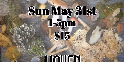 MAY MUSHROOM HIKE 