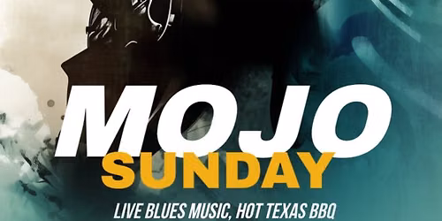 Mojo Sunday