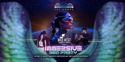 Wild West 360 | The Domes San Jose