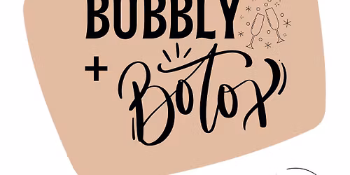 Bubbly + Botox @ dax + jade
