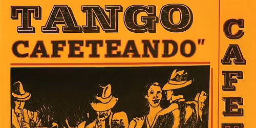 37. Jahre Tango Cafeteando