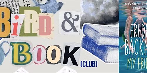 Bird & Book (Club) May