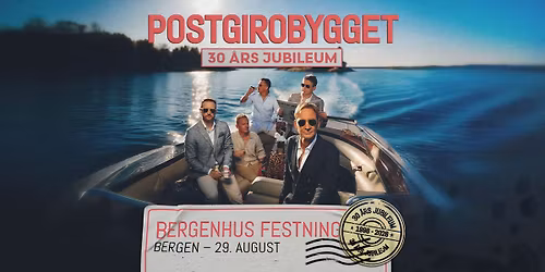Postgirobygget 30 \u00e5rsjubileum \/\/ Bergenhus Festning