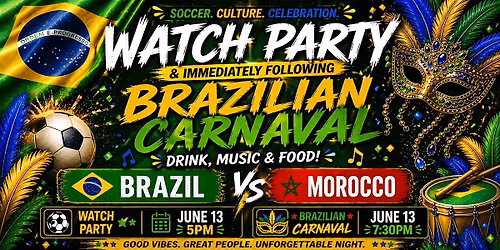 Watch party\/Brazilian Carnaval