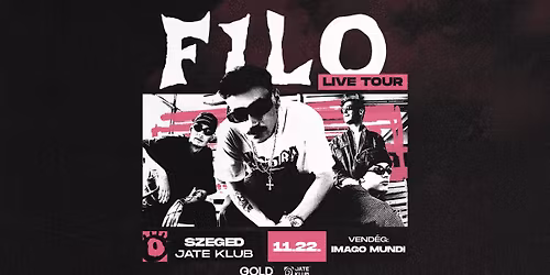 FILO live TOUR - Szeged, JATE Klub