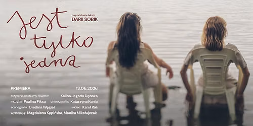 "Jest tylko jedna"
