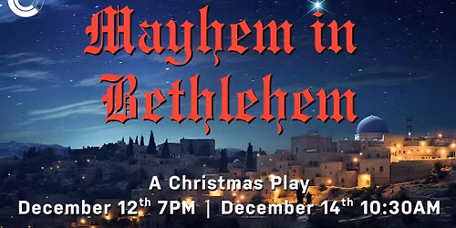 Mayhem in Bethlehem