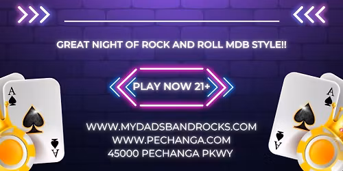 My Dad's Band Rocks Pechanga North Bar