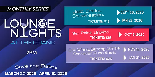 Lounge Nights at the Grand
