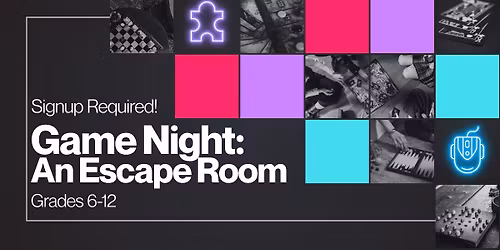 Game Night: An Escape Room (Grades 6-12)